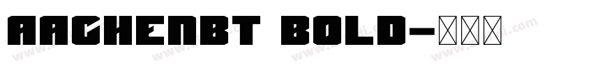 AachenBT Bold字体转换